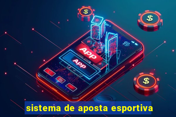 sistema de aposta esportiva